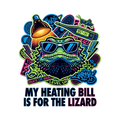 My Heating Bill Is for the Lizard