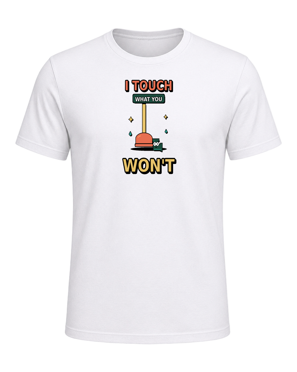 I touch what you won't — White