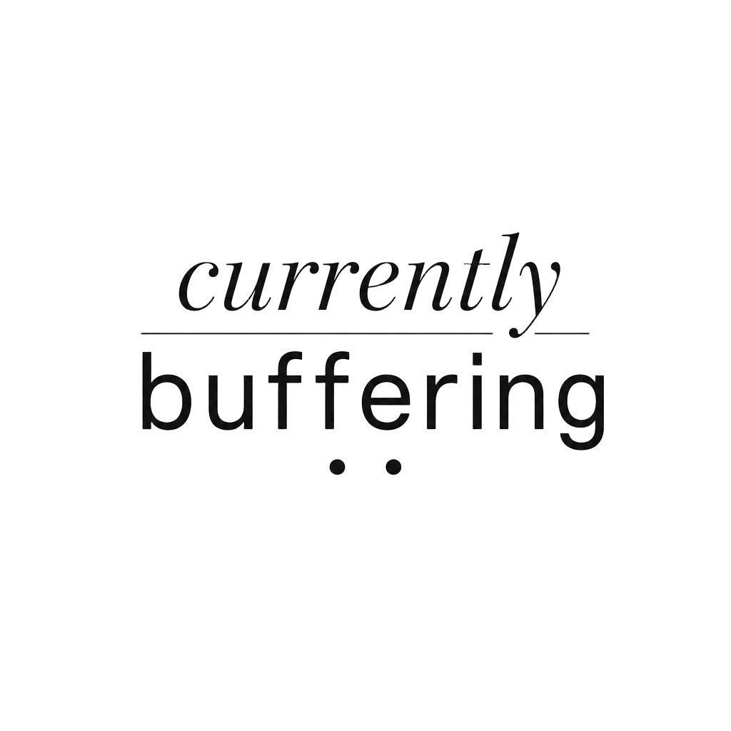 currently buffering