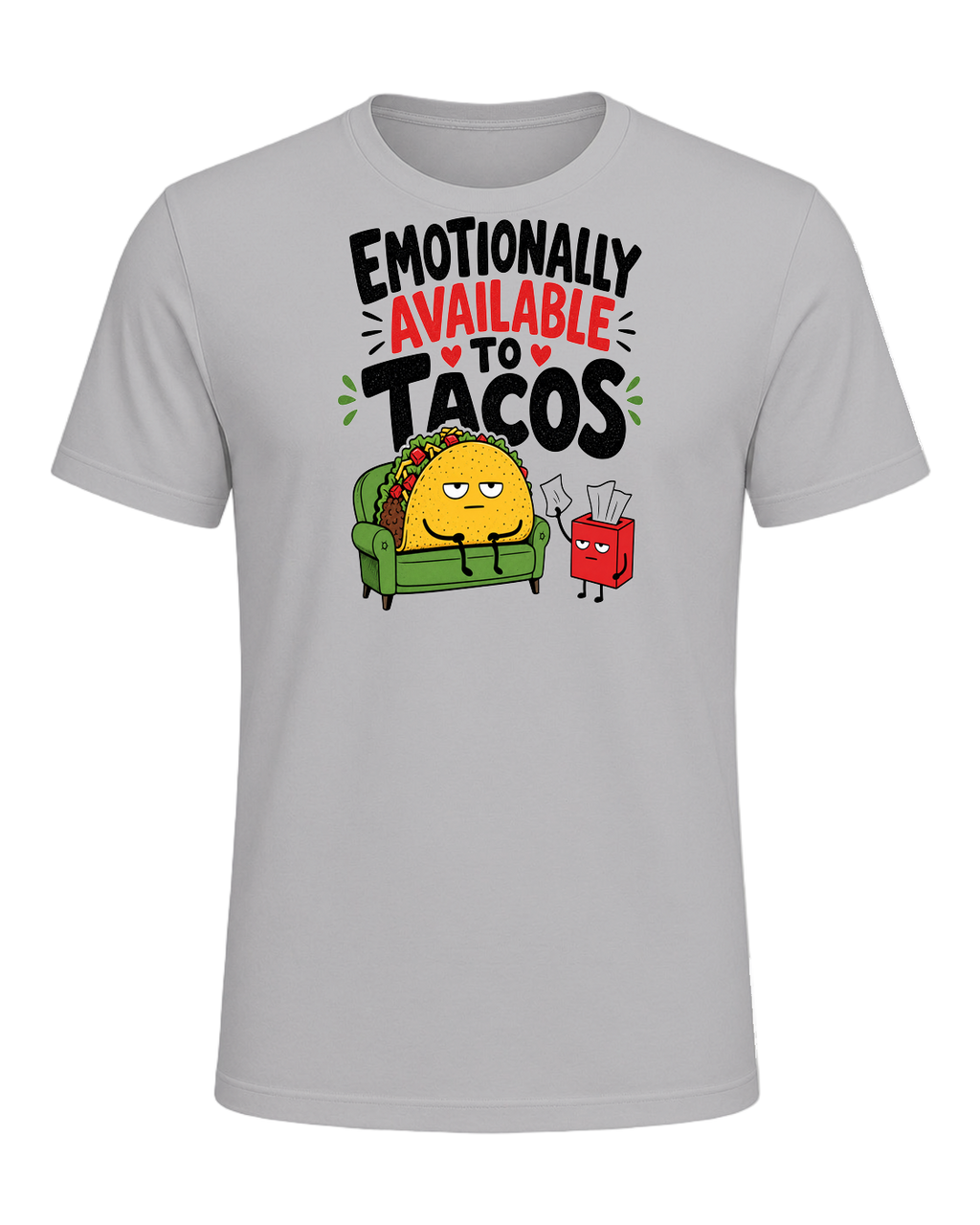 EMOTIONALLY AVAILABLE TO TACOS — Athletic Heather
