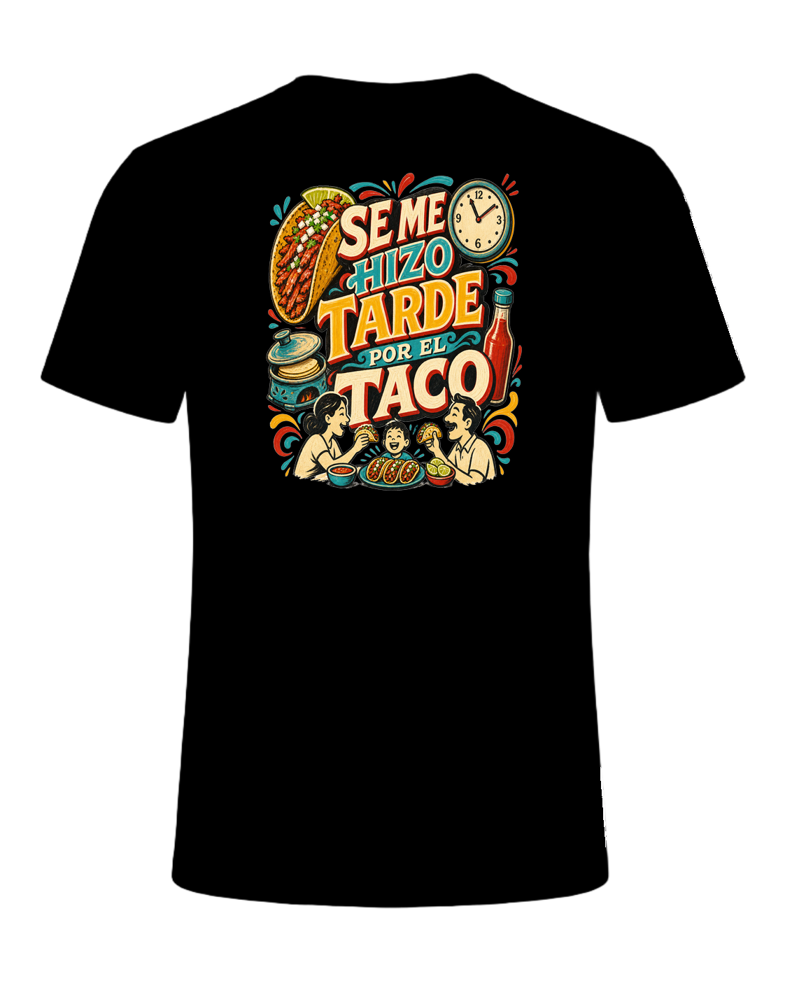 SE ME HIZO TARDE POR EL TACO — Black