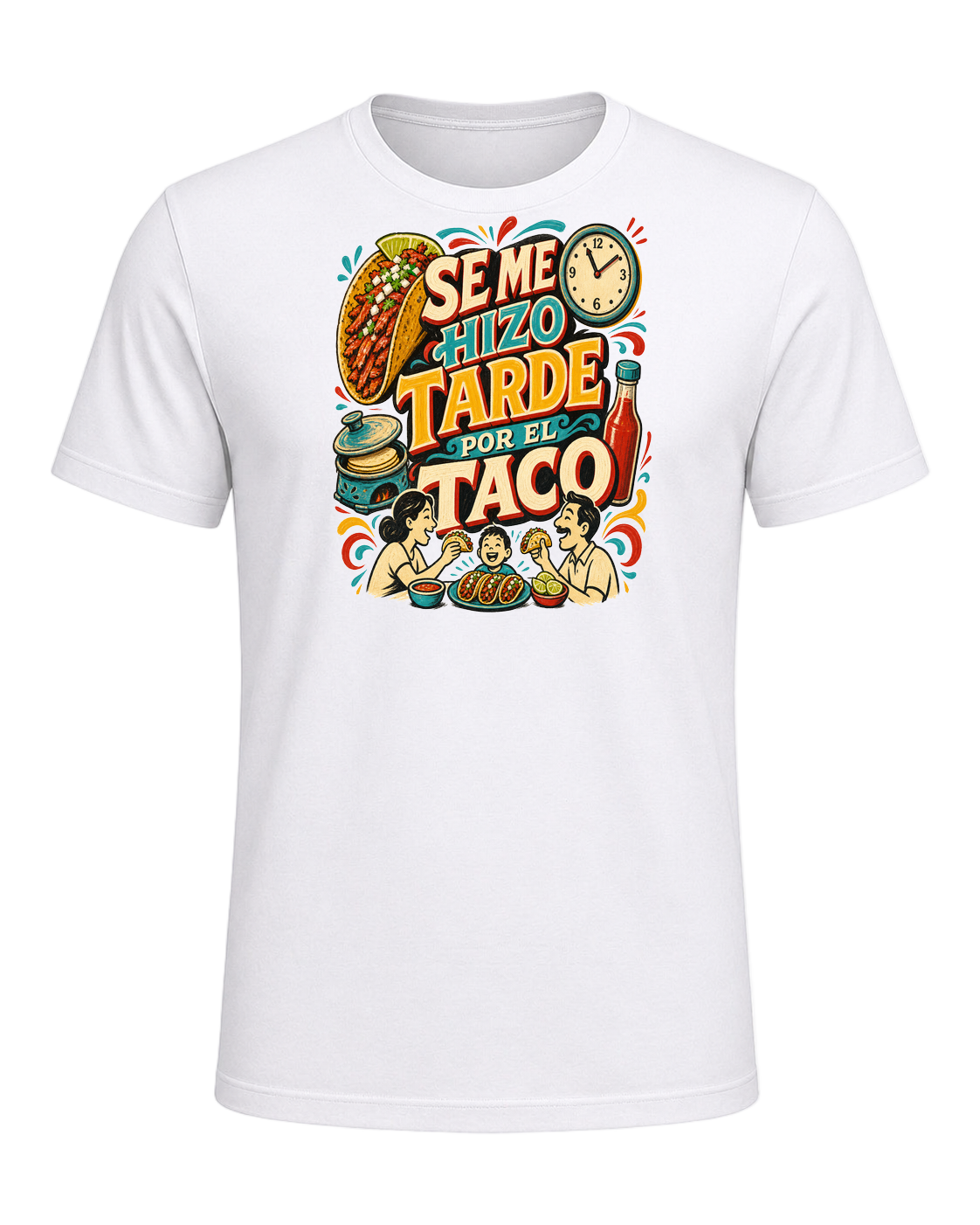 SE ME HIZO TARDE POR EL TACO — White