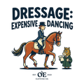 DRESSAGE: EXPENSIVE DANCING