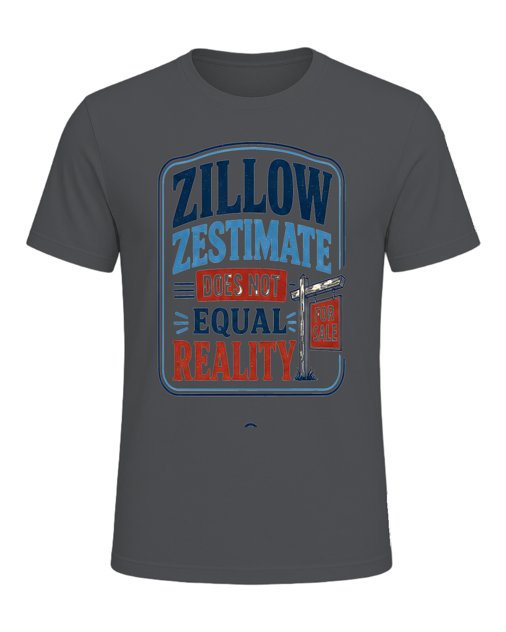 ZILLOW ZESTIMATE DOES NOT EQUAL REALITY — Asphalt