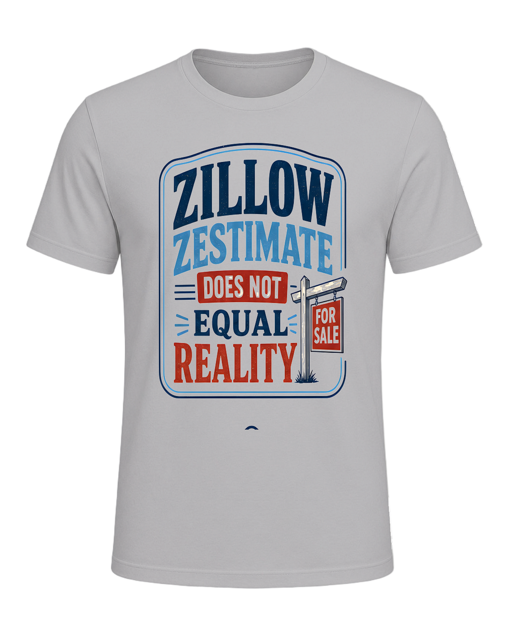 ZILLOW ZESTIMATE DOES NOT EQUAL REALITY — Athletic Heather