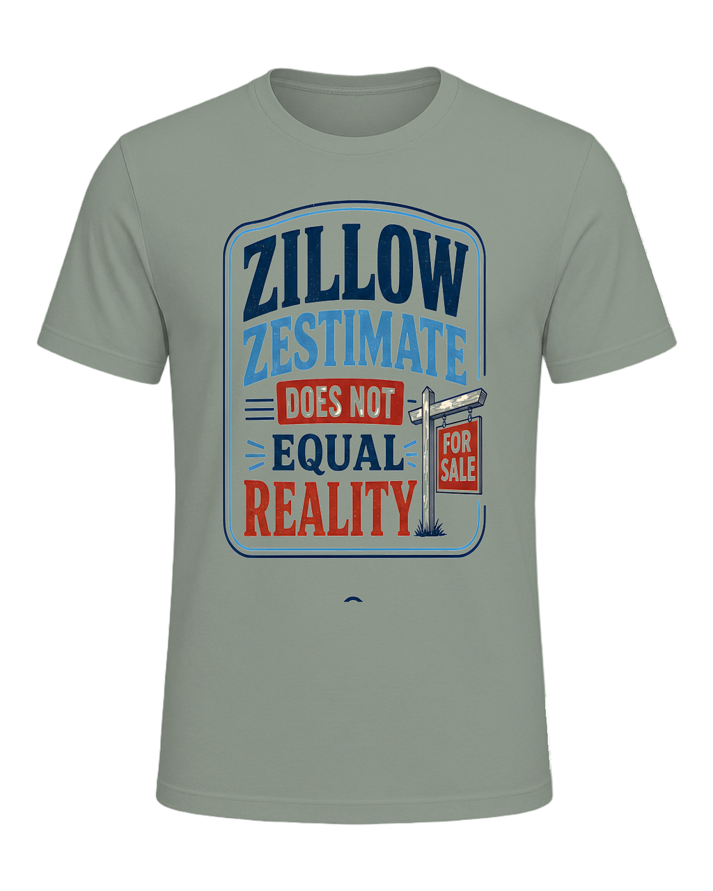 ZILLOW ZESTIMATE DOES NOT EQUAL REALITY — Sage