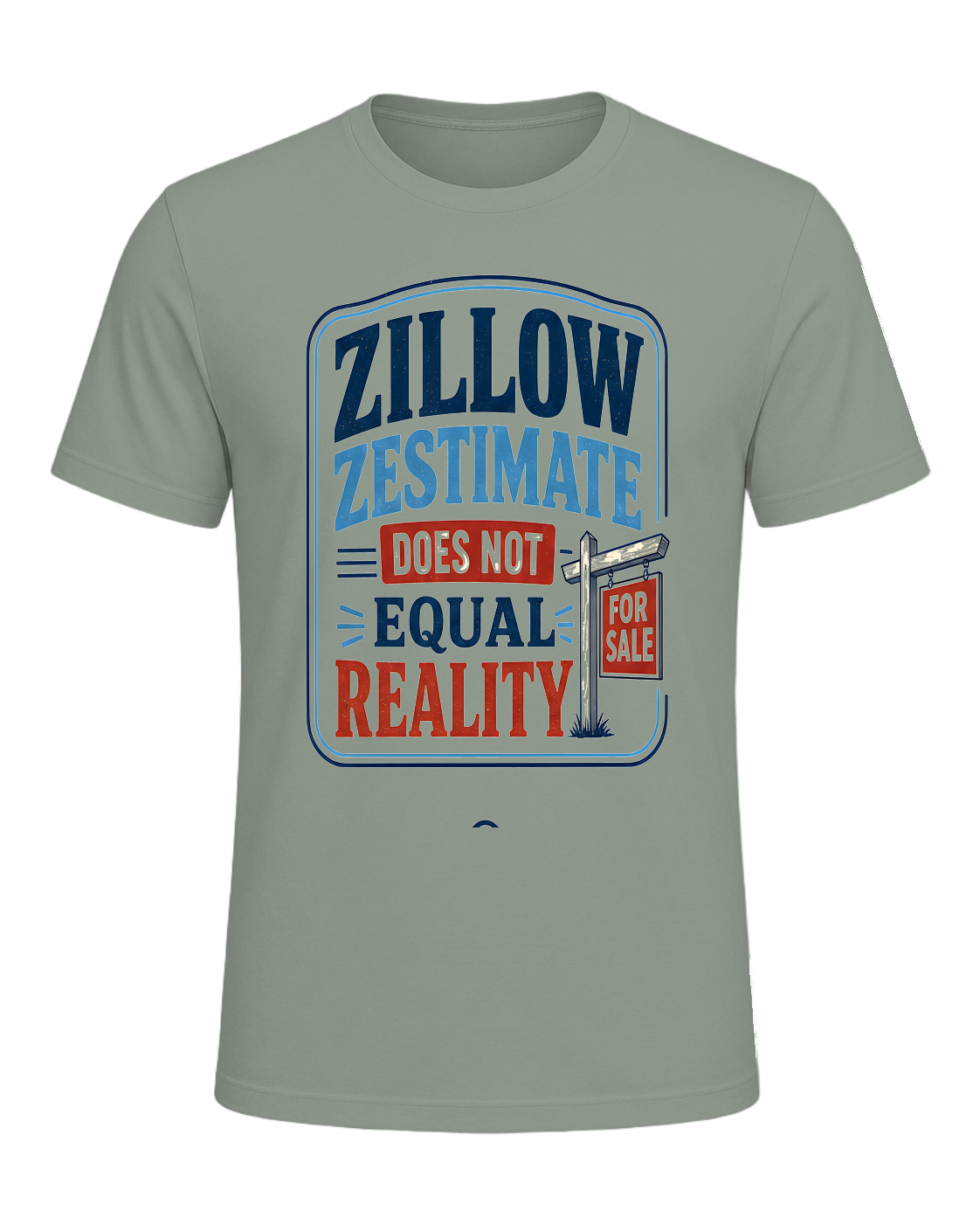 ZILLOW ZESTIMATE DOES NOT EQUAL REALITY — Sage