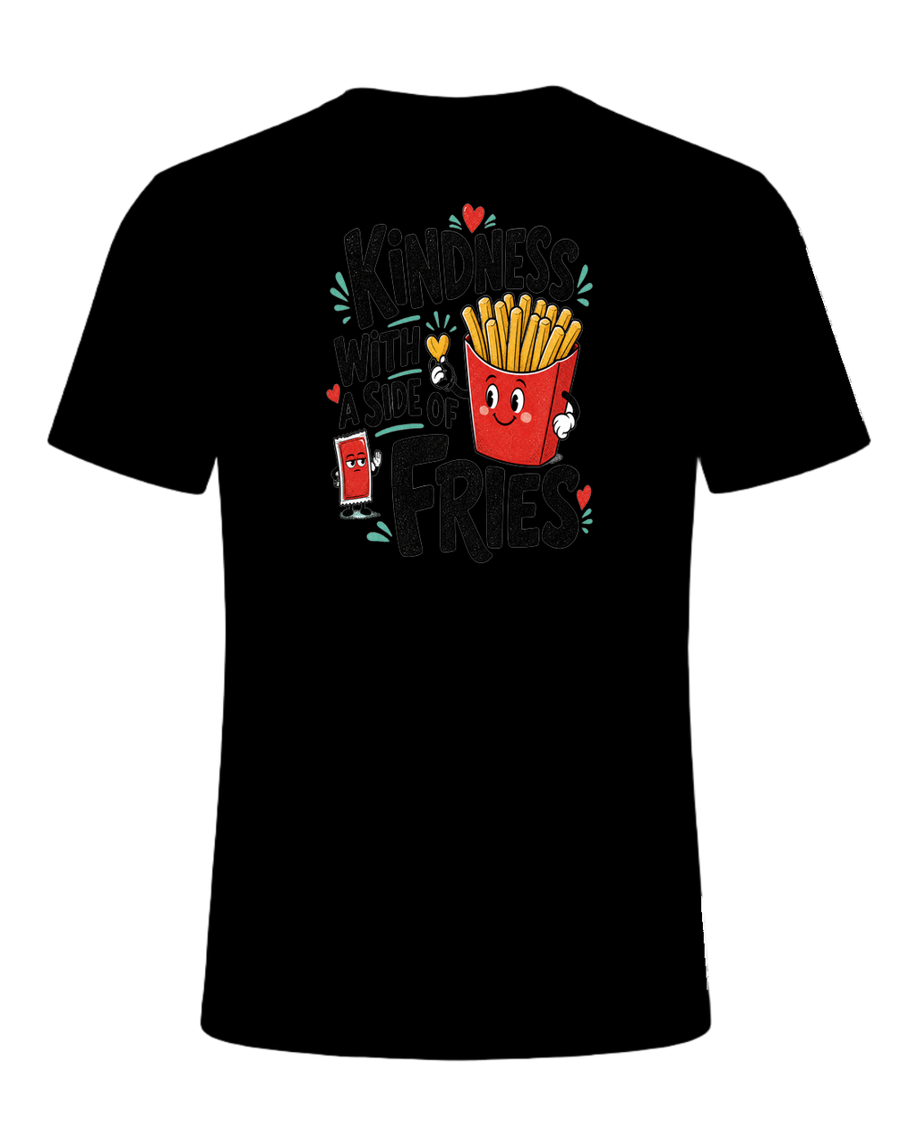 KINDNESS WITH A SIDE OF FRIES — Black