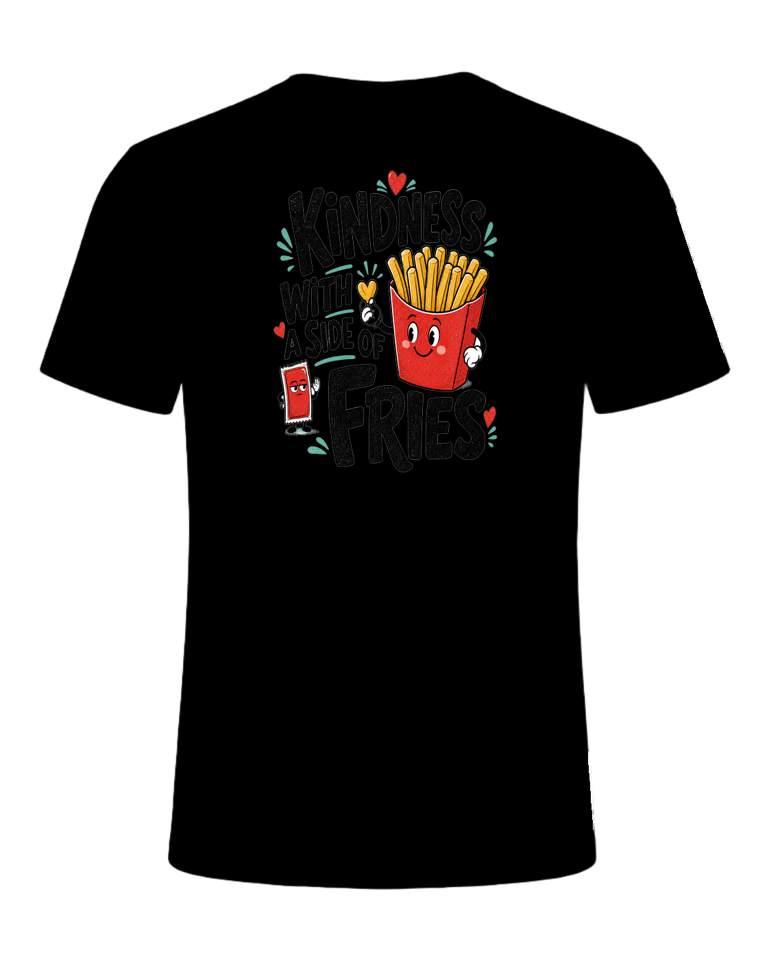 KINDNESS WITH A SIDE OF FRIES — Black