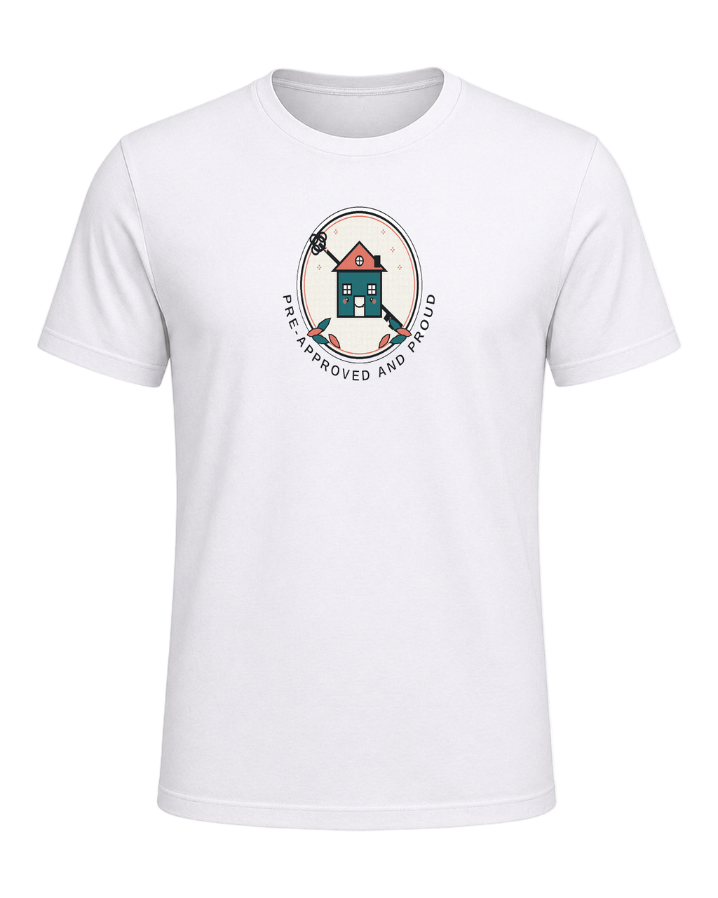 PRE-APPROVED AND PROUD — White