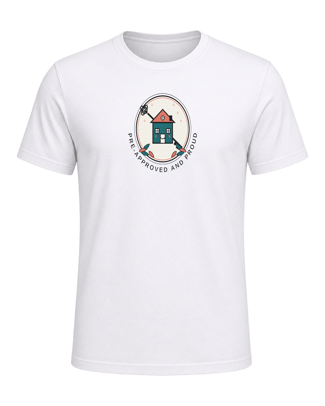 PRE-APPROVED AND PROUD — White