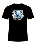 Run Now Brag Later Tee — Black