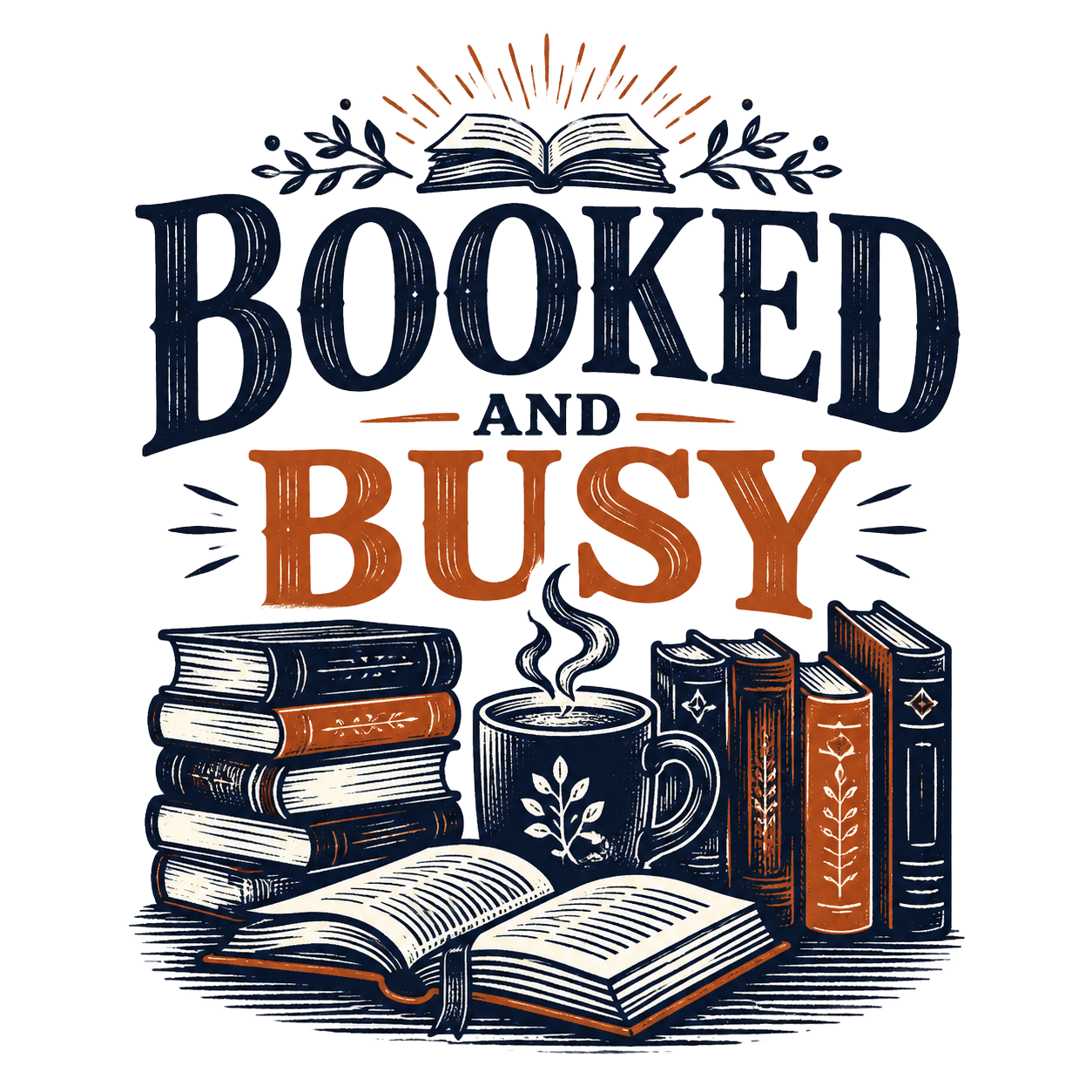 BOOKED AND BUSY