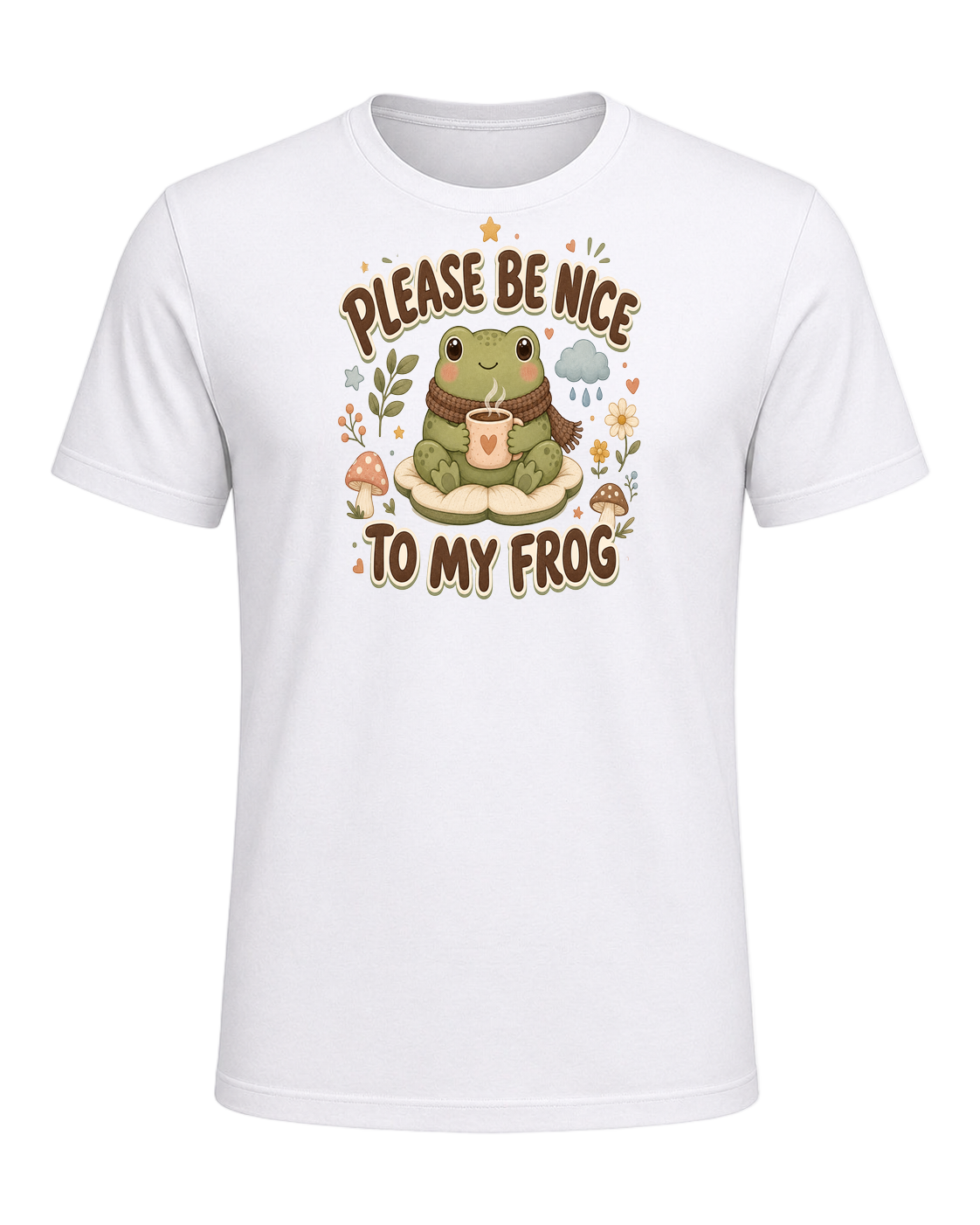 PLEASE BE NICE TO MY FROG — White