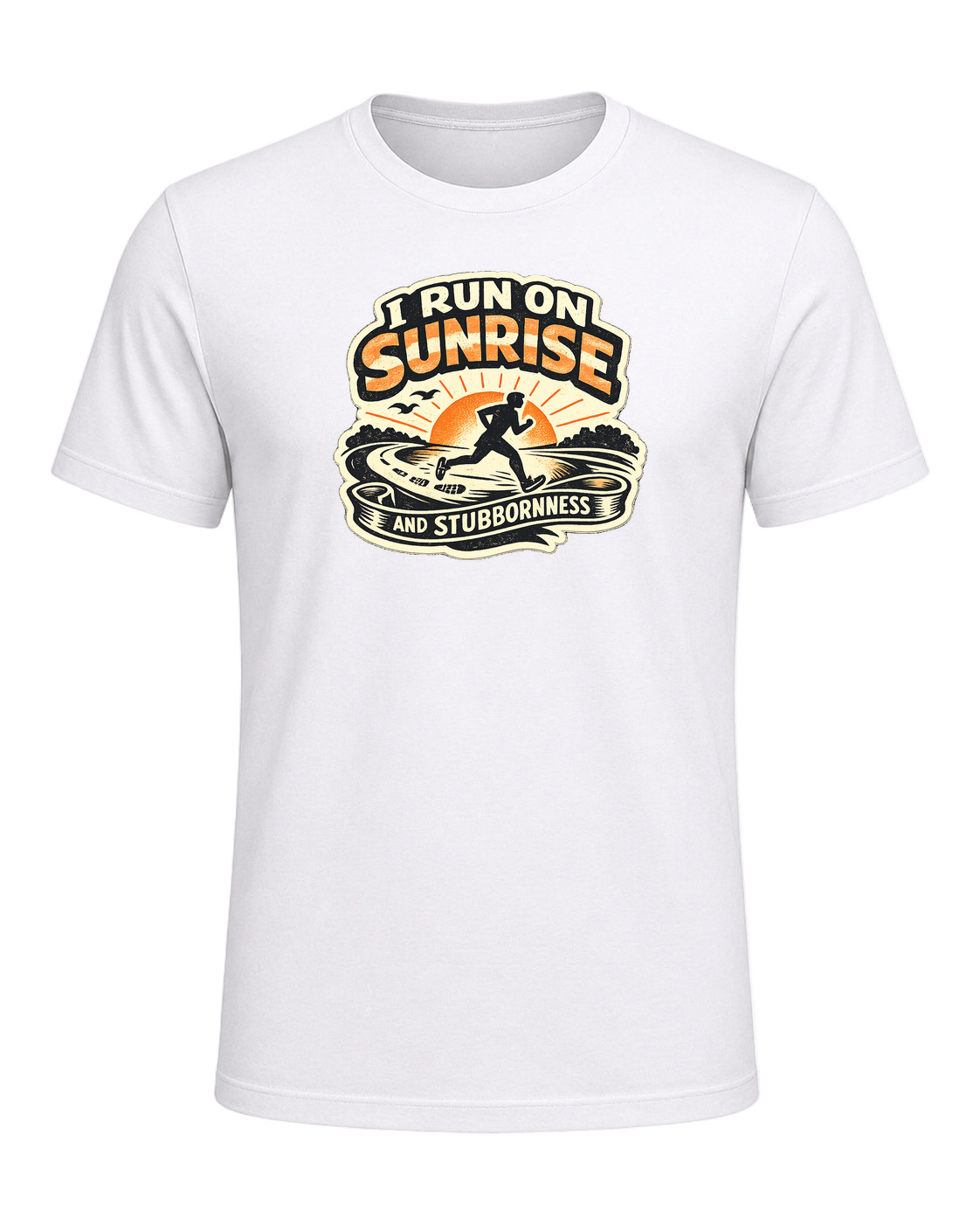 I Run On Sunrise And Stubbornness Tee — White
