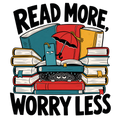 READ MORE, WORRY LESS