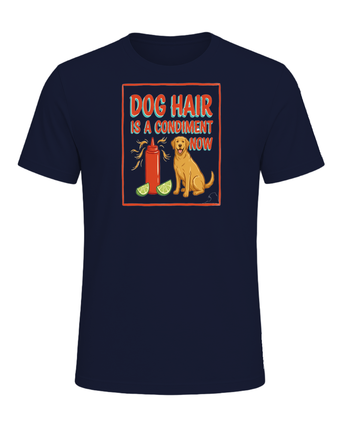 DOG HAIR IS A CONDIMENT NOW — Navy