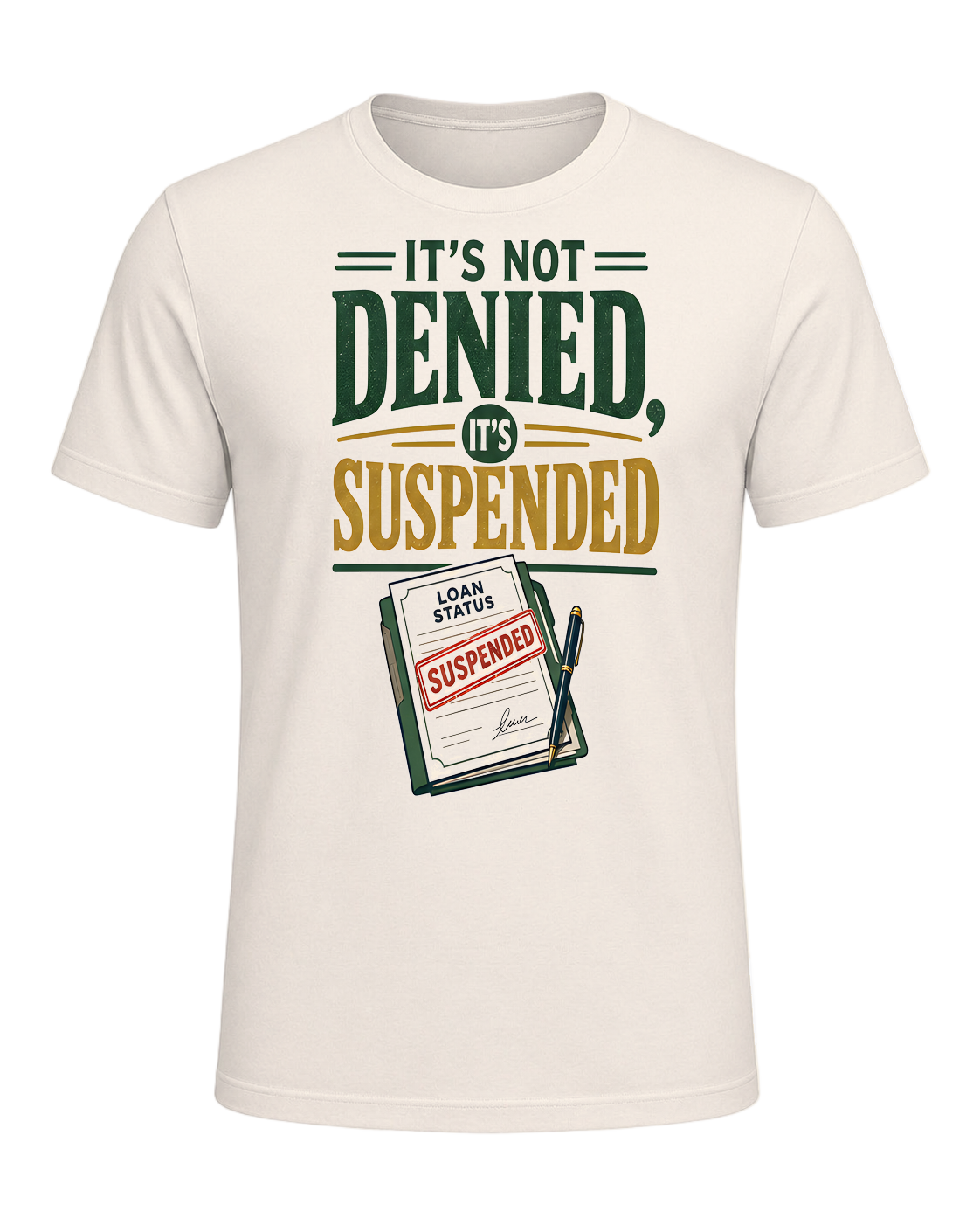 IT'S NOT DENIED, IT'S SUSPENDED — Natural