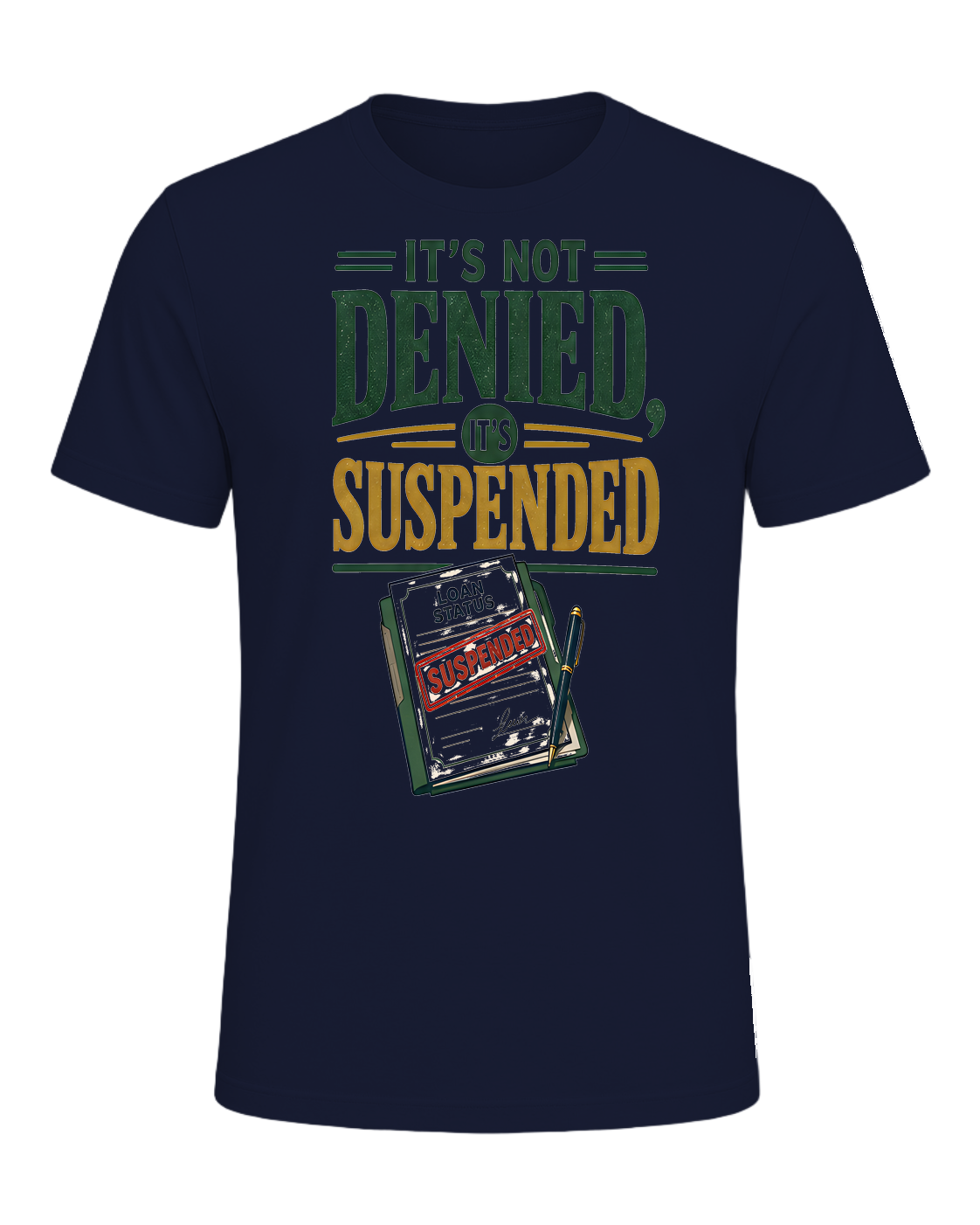 IT'S NOT DENIED, IT'S SUSPENDED — Navy