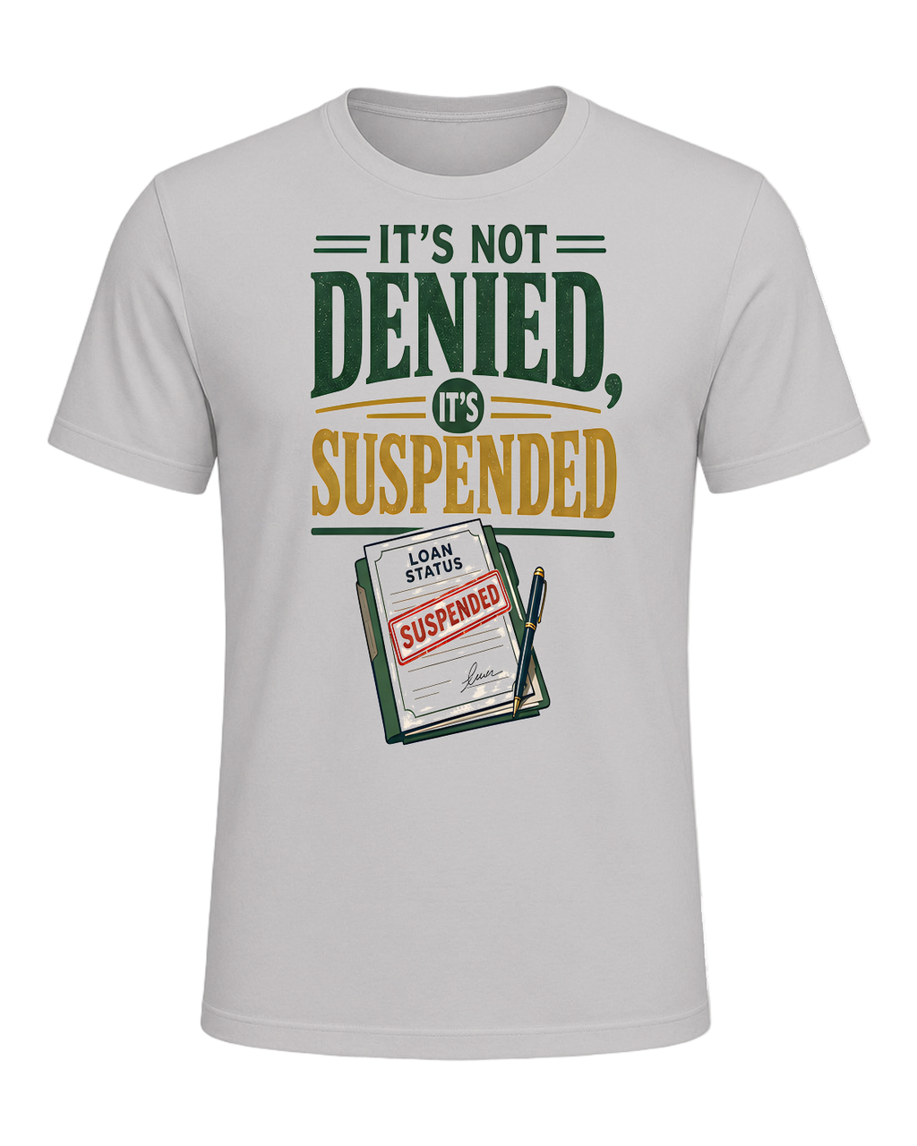 IT'S NOT DENIED, IT'S SUSPENDED — Silver