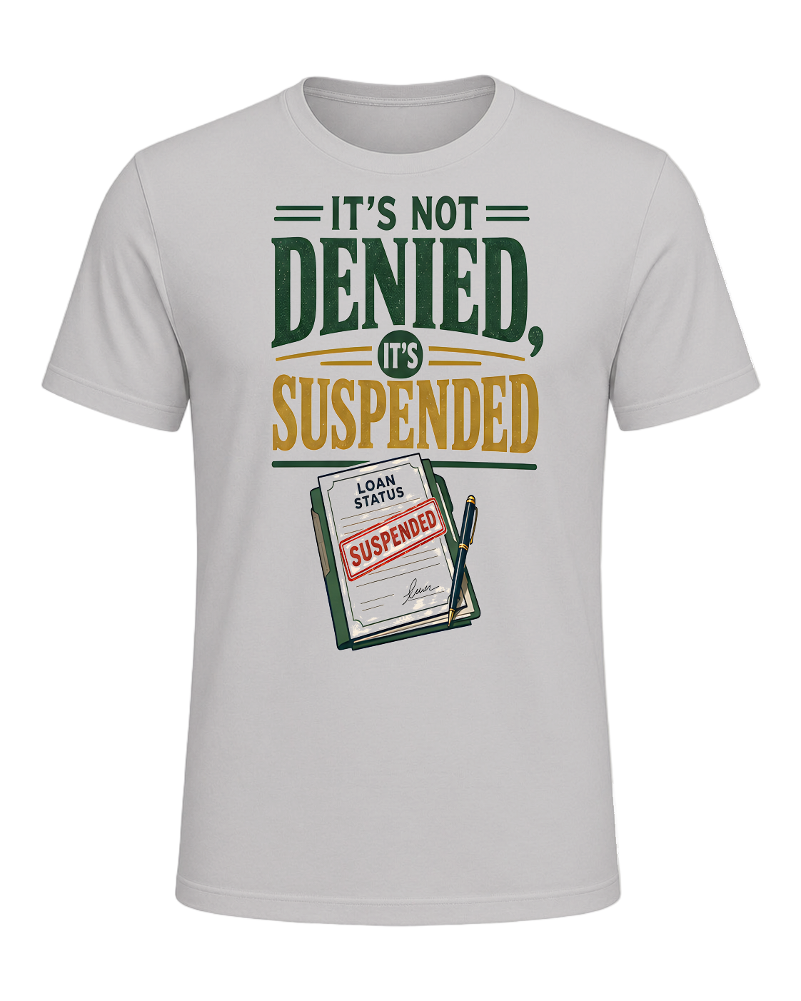 IT'S NOT DENIED, IT'S SUSPENDED — Silver