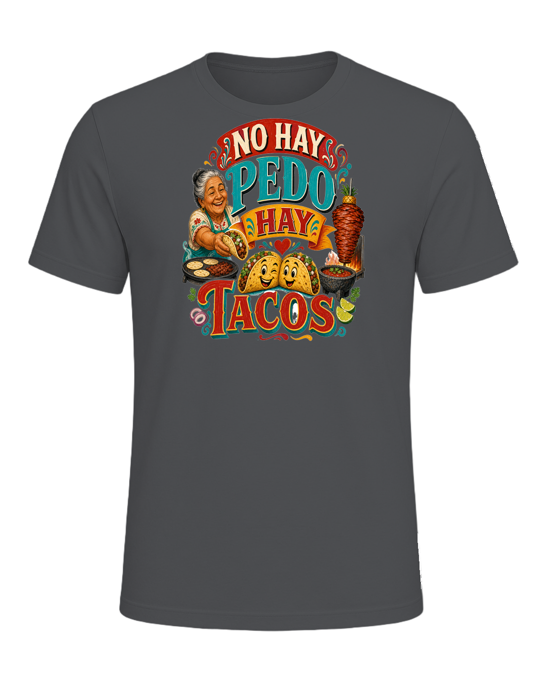 NO HAY PEDO HAY TACOS — Asphalt