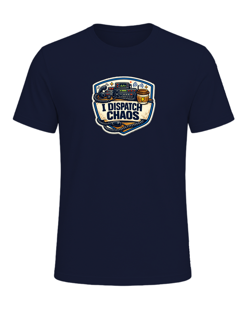 A funny emergency dispatcher tee for the calm voice behind every chaotic shift. — Navy