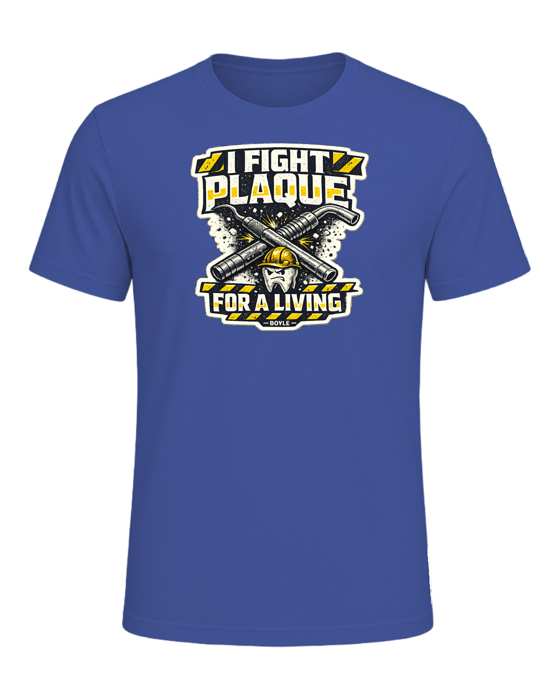 I Fight Plaque For A Living Tee — Heather True Royal
