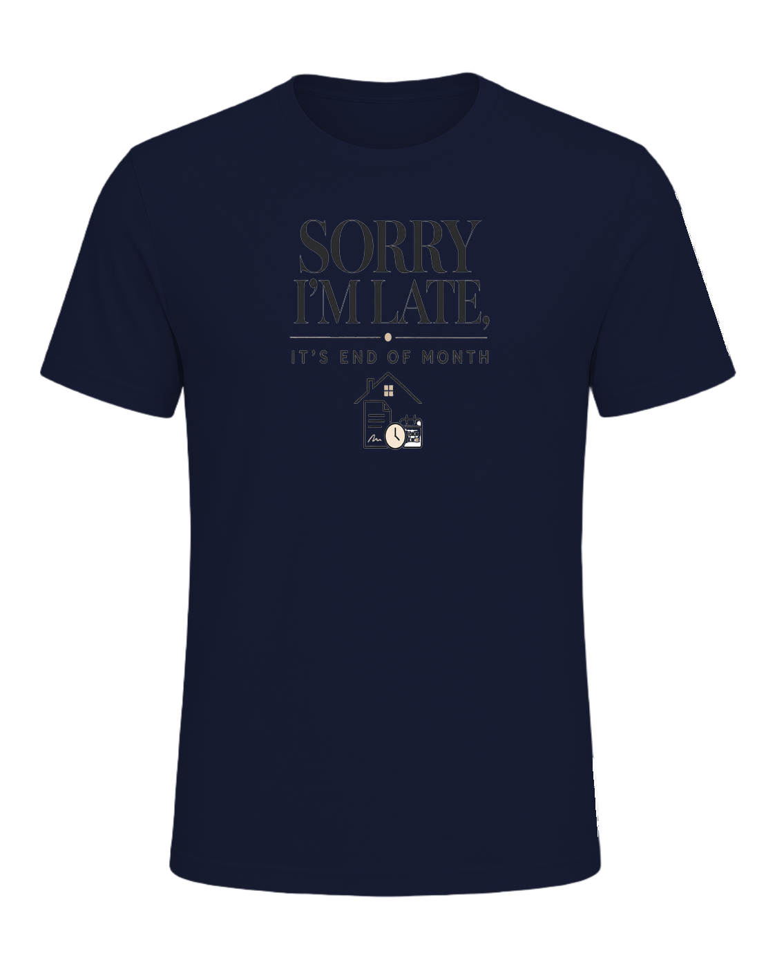 SORRY I'M LATE, IT'S END OF MONTH — Navy