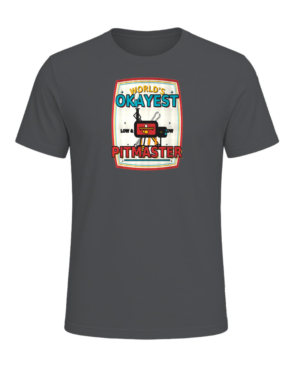 WORLD'S OKAYEST PITMASTER — Asphalt