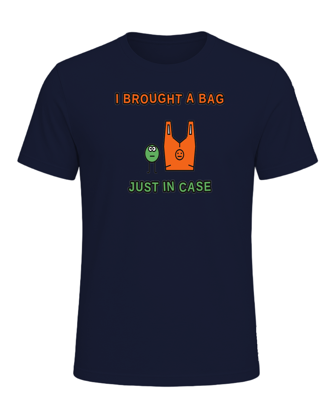 I BROUGHT A BAG JUST IN CASE — Navy