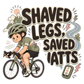 SHAVED LEGS, SAVED WATTS