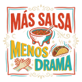 MÁS SALSA MENOS DRAMA