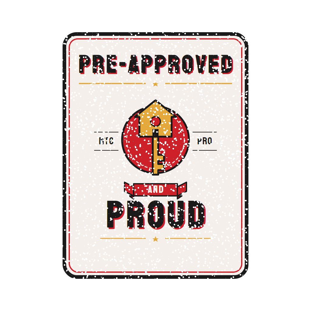 PRE-APPROVED AND PROUD