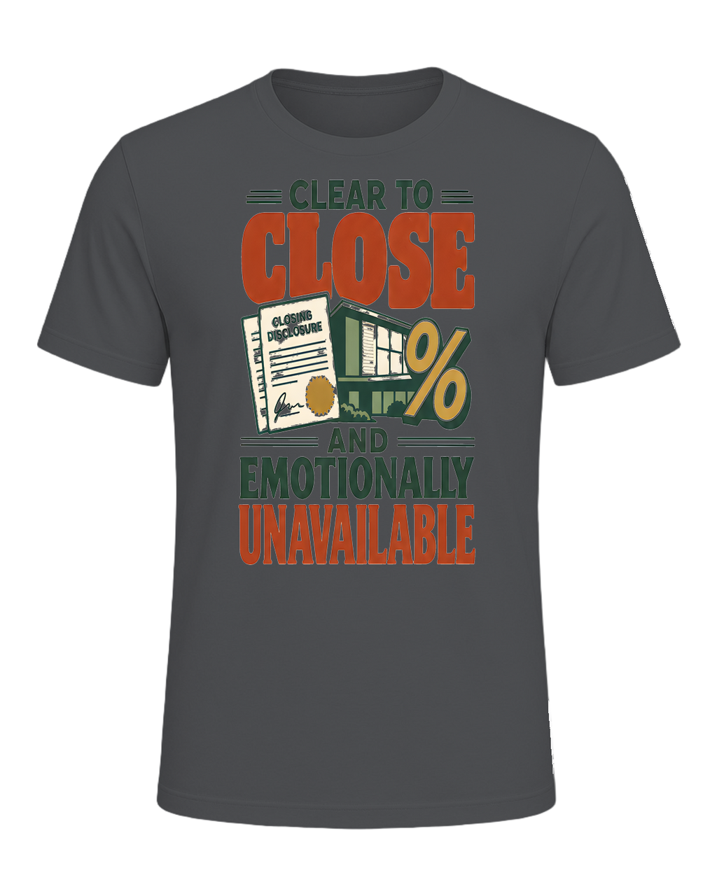 CLEAR TO CLOSE AND EMOTIONALLY UNAVAILABLE — Asphalt