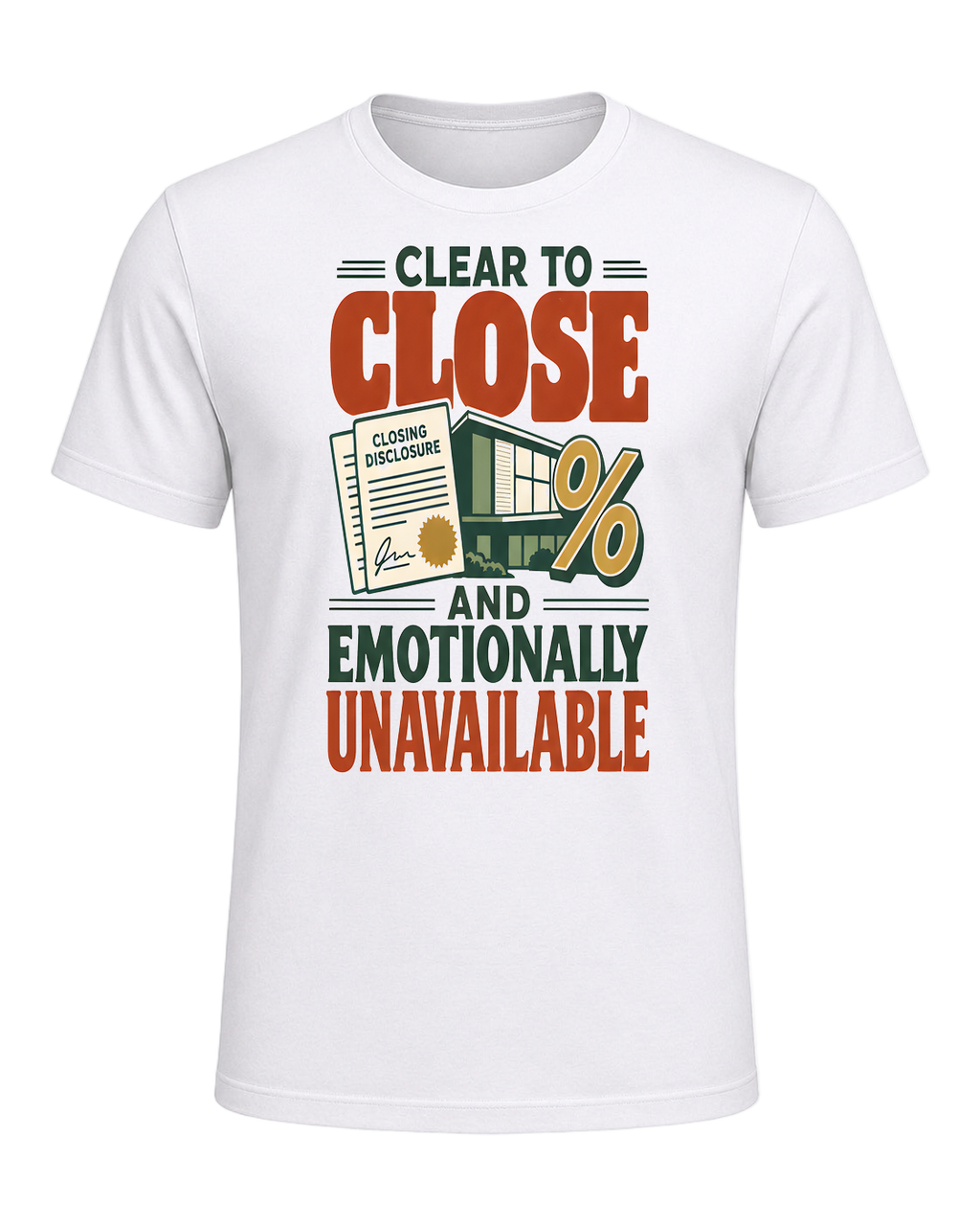 CLEAR TO CLOSE AND EMOTIONALLY UNAVAILABLE — White
