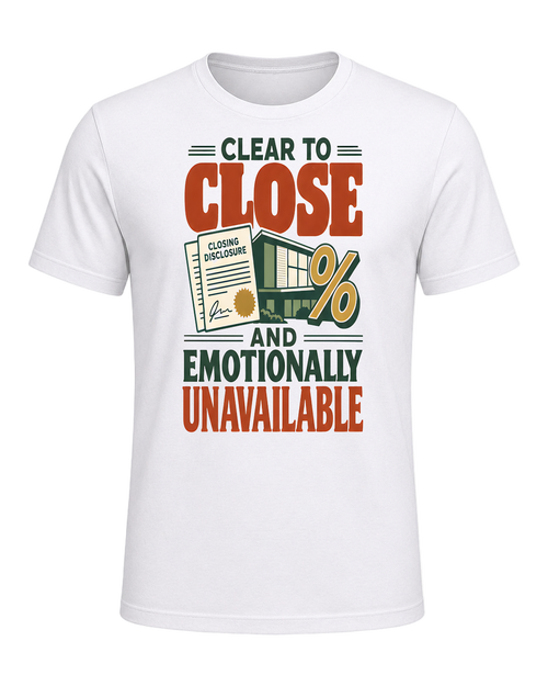 CLEAR TO CLOSE AND EMOTIONALLY UNAVAILABLE — White