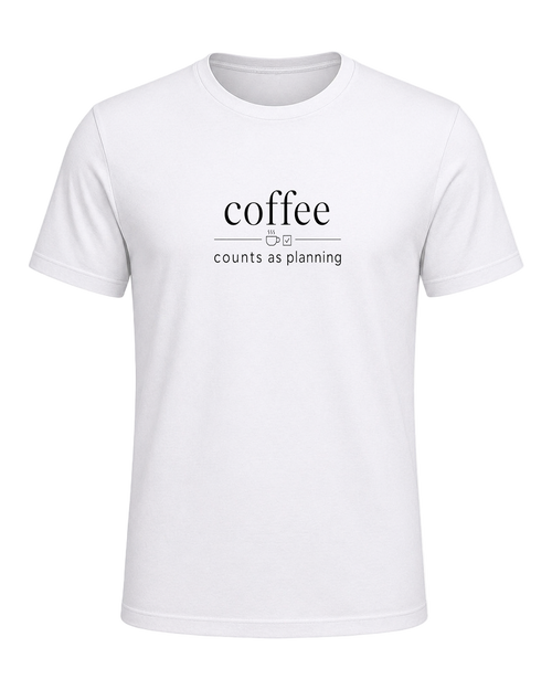 coffee counts as planning — White