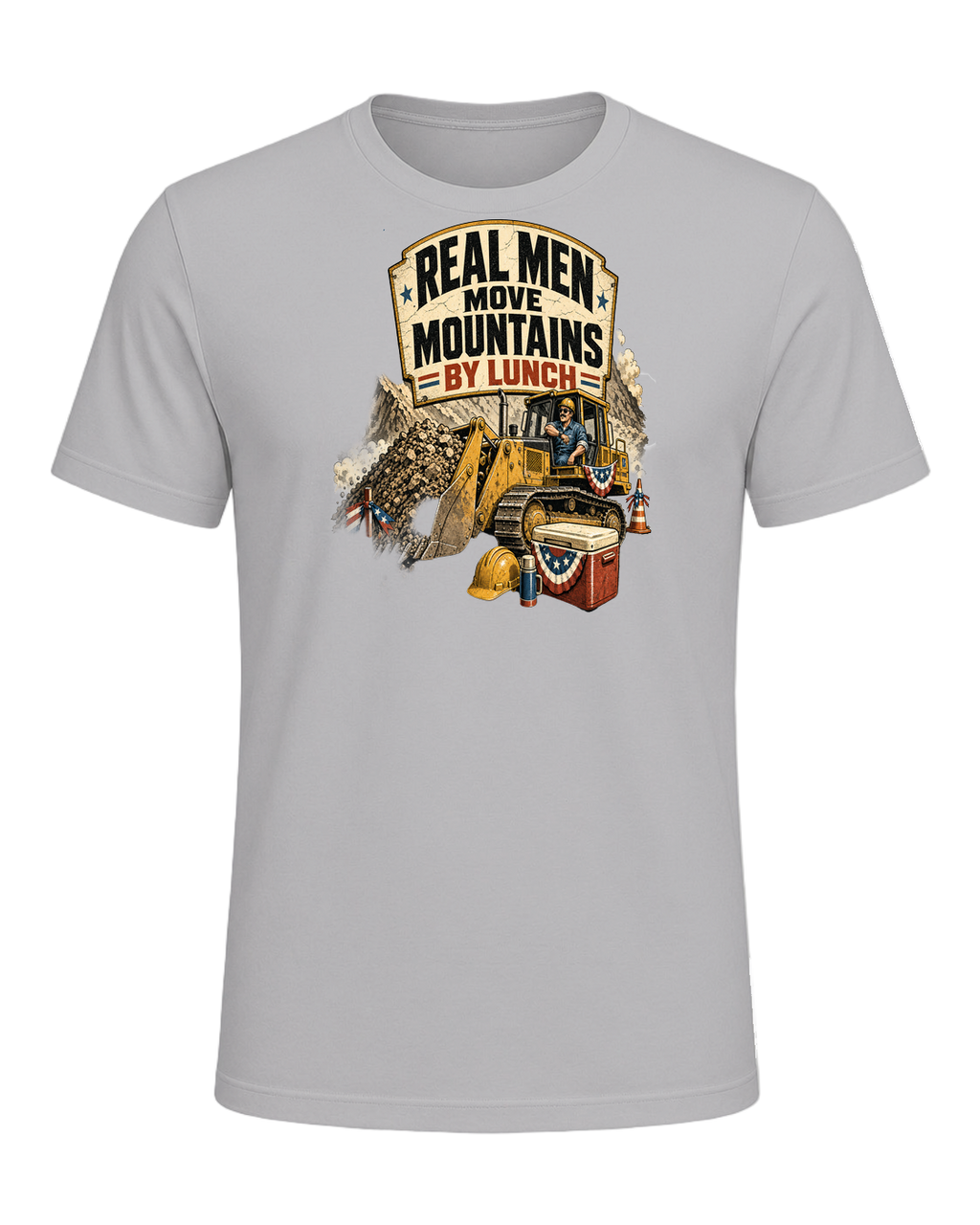Real men move mountains by lunch — Athletic Heather