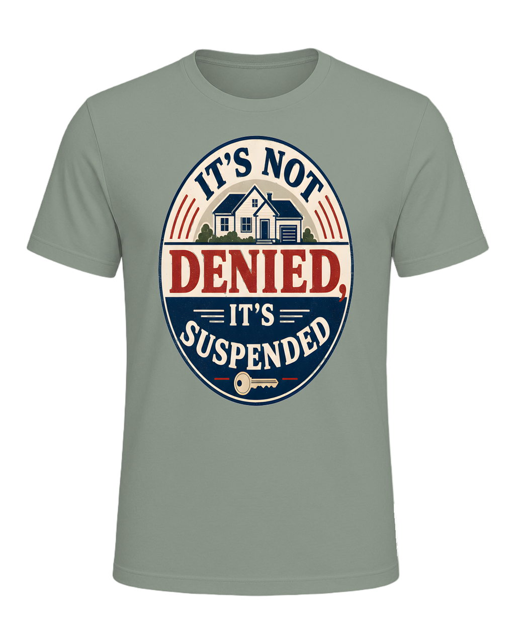 IT'S NOT DENIED, IT'S SUSPENDED — Sage