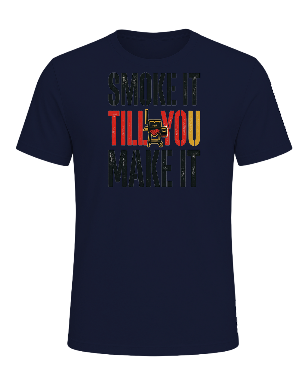SMOKE IT TILL YOU MAKE IT — Navy