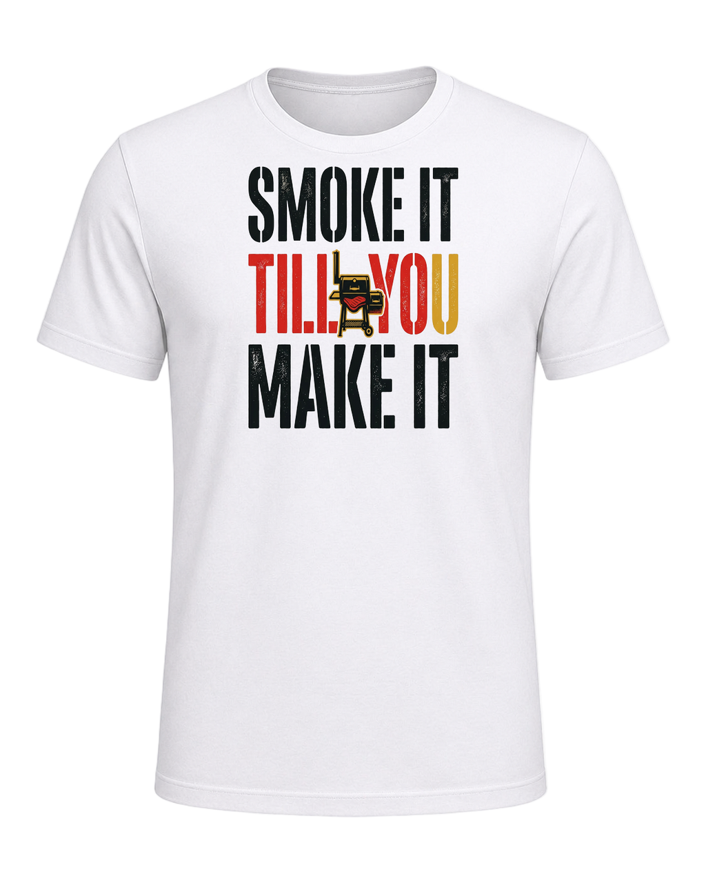 SMOKE IT TILL YOU MAKE IT — White