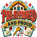 PRE-APPROVED AND PROUD