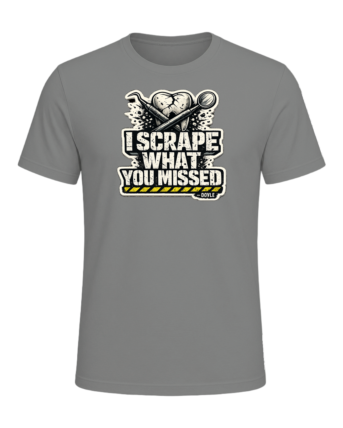 I Scrape What You Missed Tee — Deep Heather