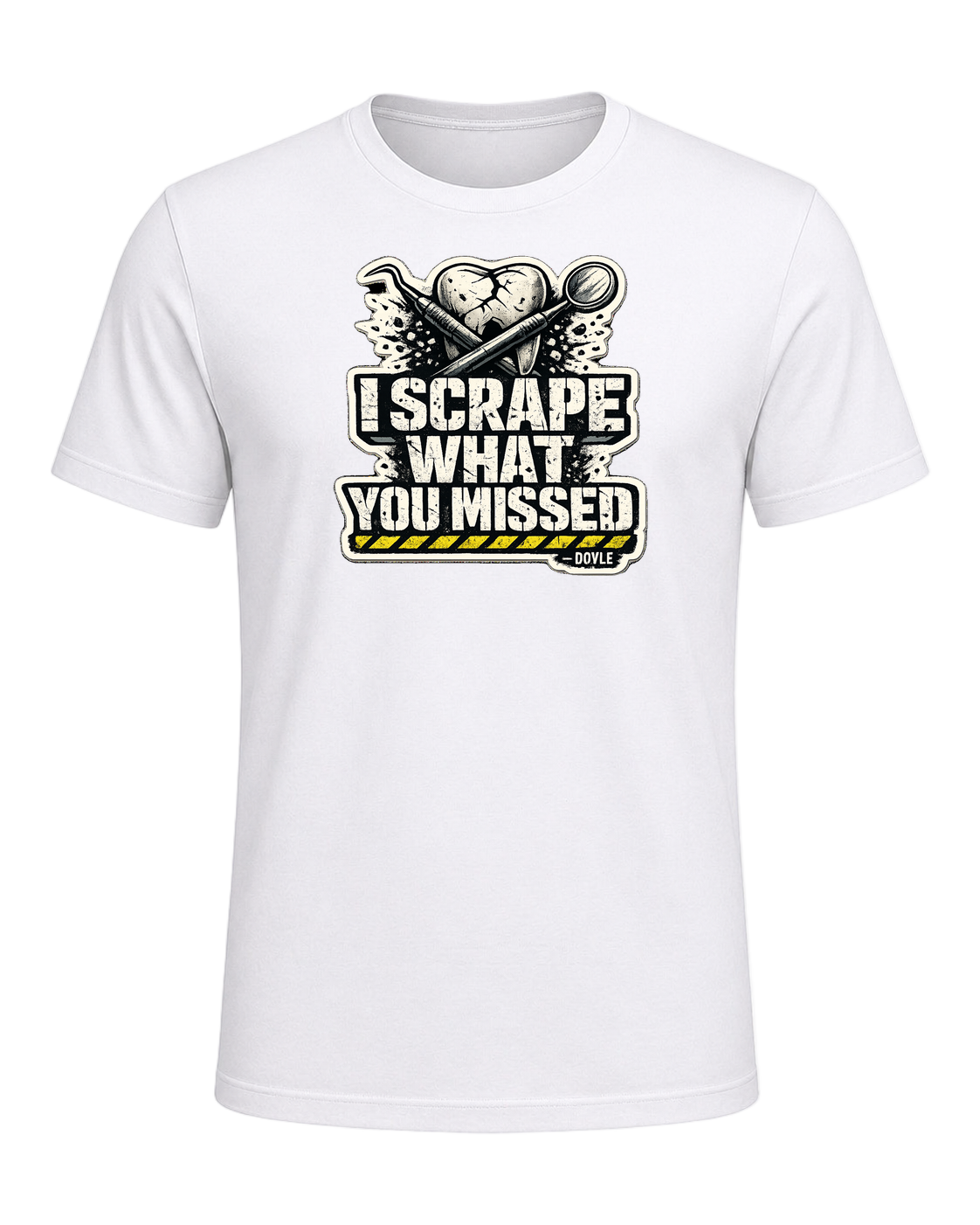 I Scrape What You Missed Tee — White
