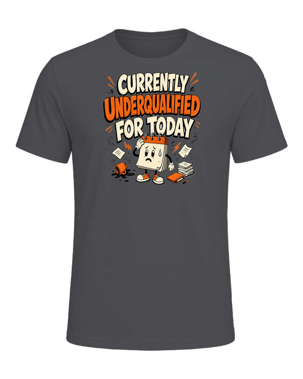 Currently Underqualified For Today — Asphalt