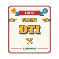 I SPEAK FLUENT DTI