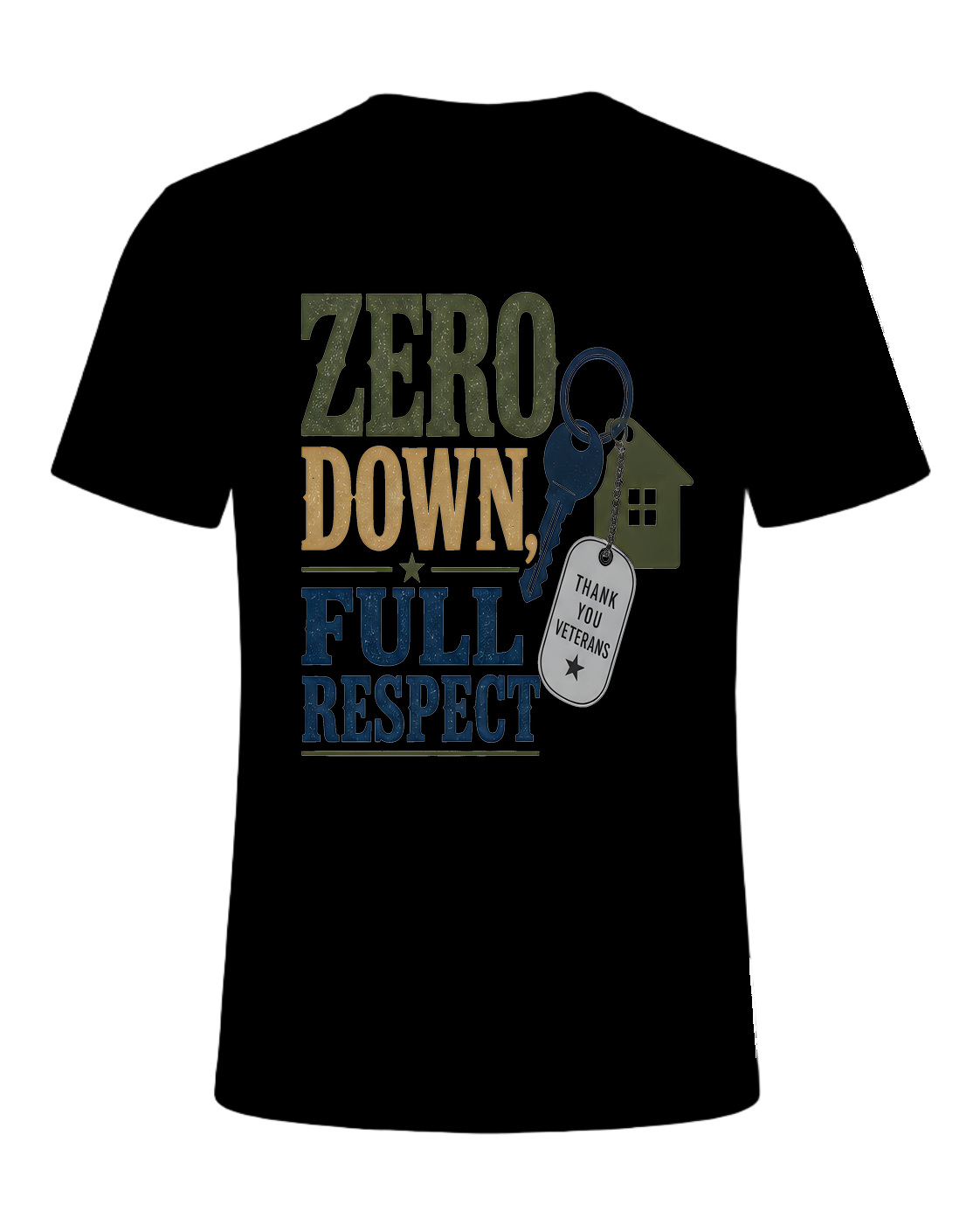 ZERO DOWN, FULL RESPECT — Black
