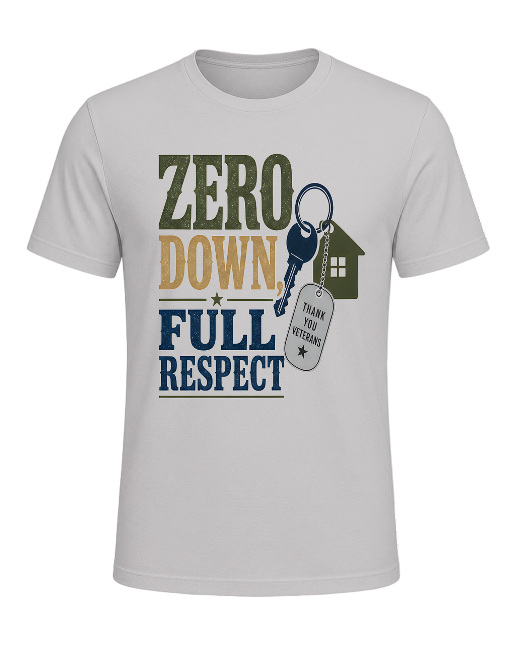 ZERO DOWN, FULL RESPECT — Silver