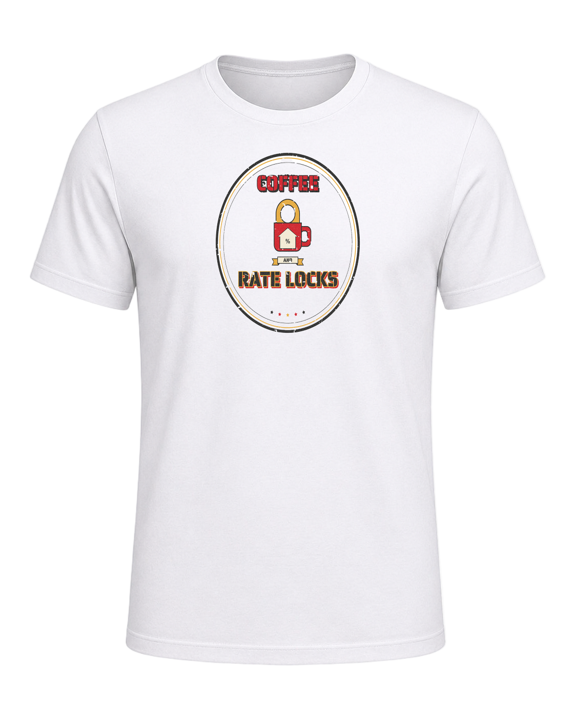 POWERED BY COFFEE AND RATE LOCKS — White